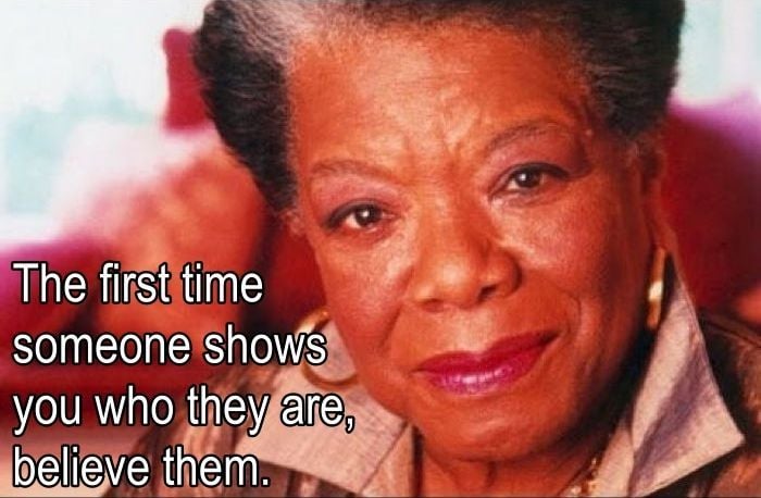 When People Show You Who They Are