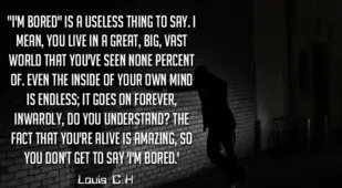 Louis CK On Being Bored