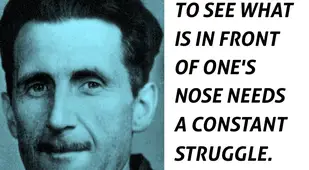 George Orwell Quotes On Constant Struggle