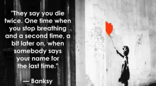 Banksy Inspirational Quotes About Death