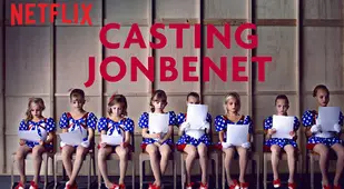 Casting JonBenet best Netflix documentaries