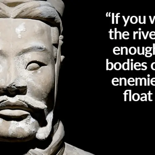 27 Sun Tzu Quotes That Show Why People Are Talking About 'The Art Of War' 2,500 Years Later
