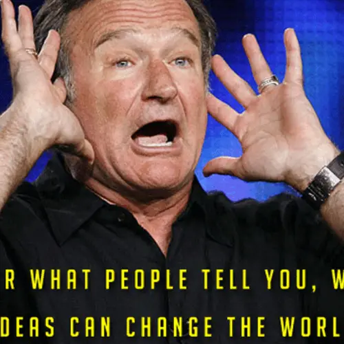 25 Wonderful Robin Williams Quotes To Remember The Legend