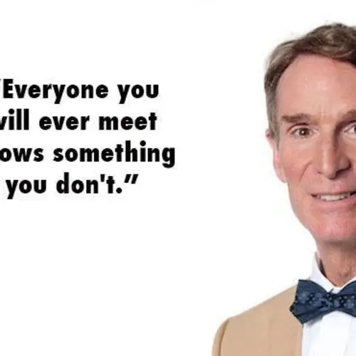 The 21 Most Inspirational Bill Nye Quotes