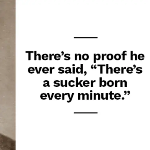 25 Fun Facts You Probably Didn't Know About P.T. Barnum