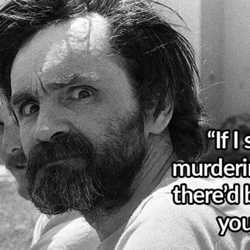 30 Mesmerizing Charles Manson Quotes That Are Weirdly Thought-Provoking