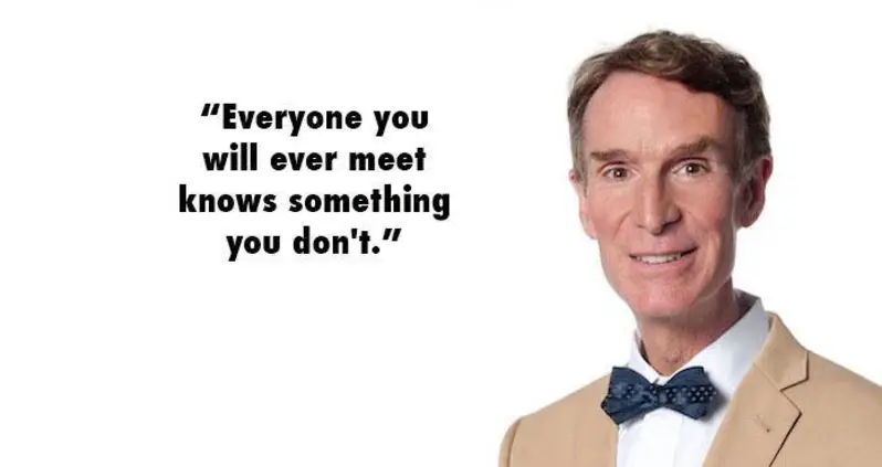 The 21 Most Inspirational Bill Nye Quotes