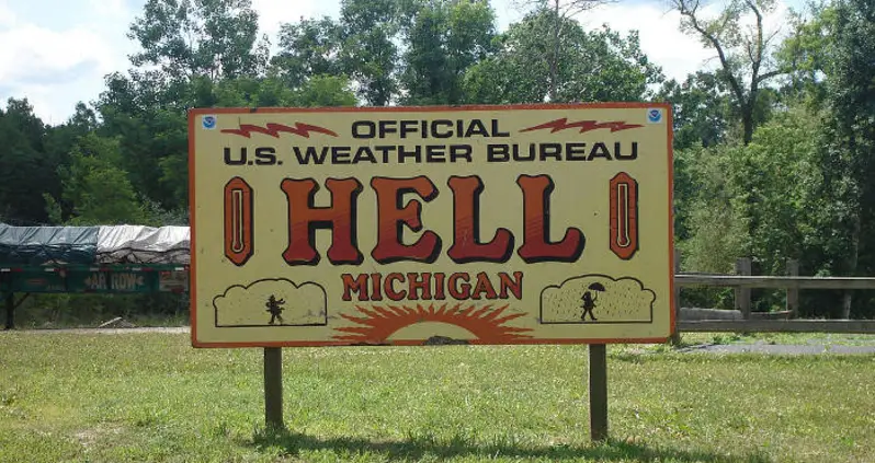 Go To Hell? The People Of Hell, Michigan Already Have