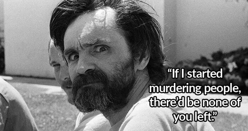 30 Mesmerizing Charles Manson Quotes That Are Weirdly Thought-Provoking