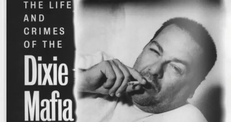 The Little-Known Story Of The Dixie Mafia, The ‘Cornbread Cosa Nostra’ Of The South