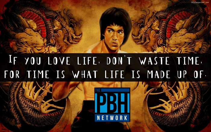 Do Not Waste Time Bruce Lee Quote