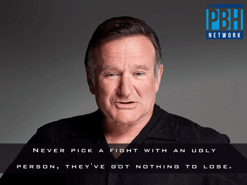 Robin Williams Quotes About Ugly People