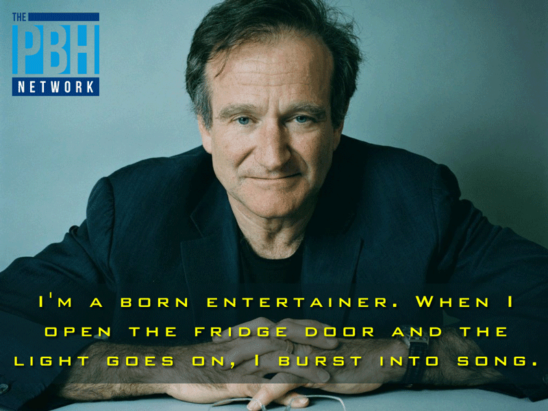 Robin Williams On Being Born An Entertainer