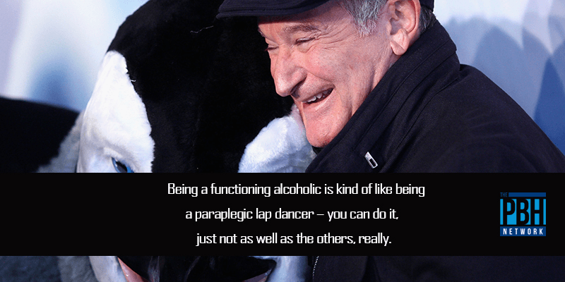 Robin Williams On Being An Alcoholic