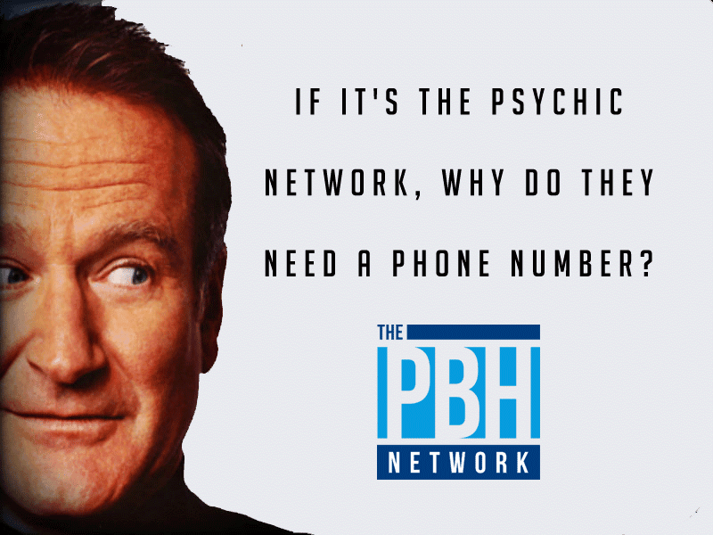 Robin Williams Psychic Line