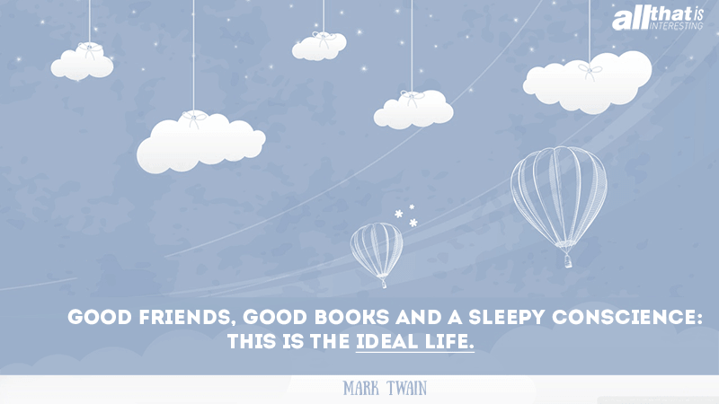 Mark Twain On The Ideal Life