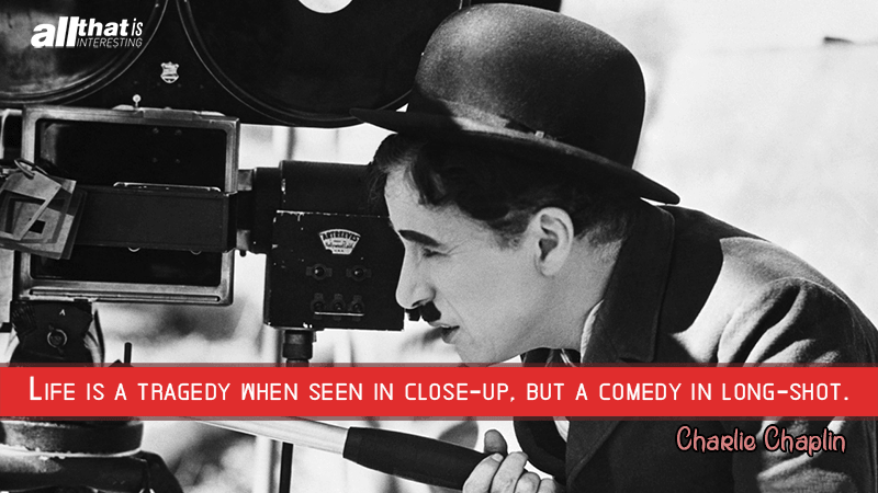 Quotes About Life Charlie Chaplin