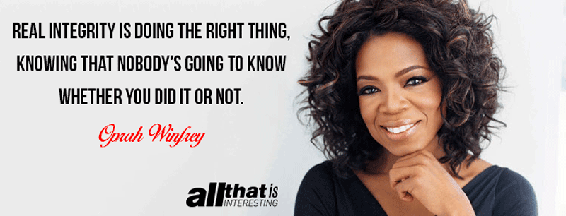 Oprah Winfrey On Integrity