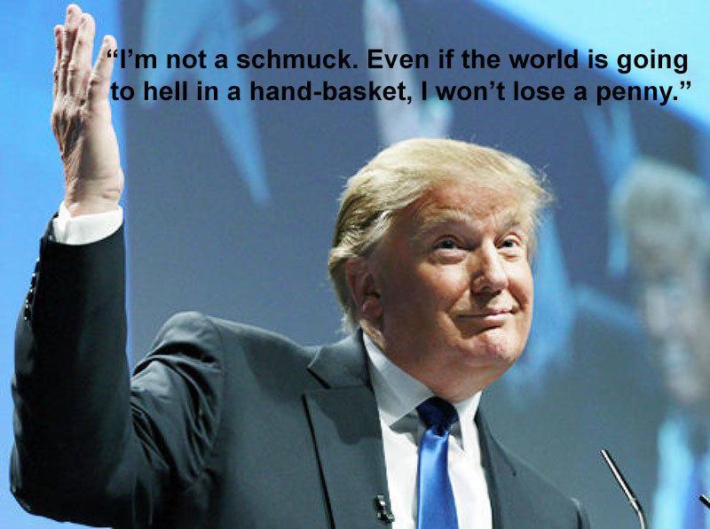 Donald Trump Quotes On Not Being A Schmuck