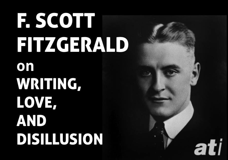 Fitzgerald Quotes Love Writing Disillusion