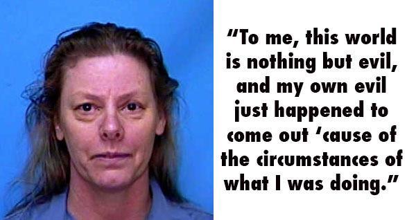 Aileen Wuornos Serial Killer Quotes