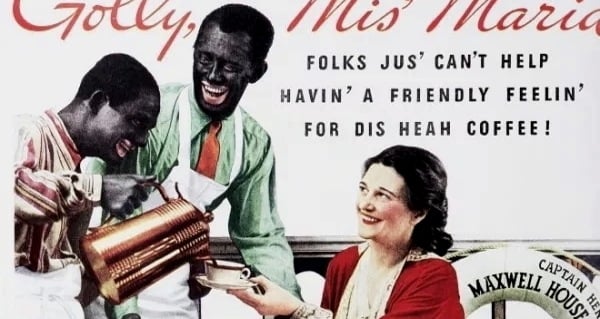 Racist Ads Of Decades Past 31 Appalling Examples