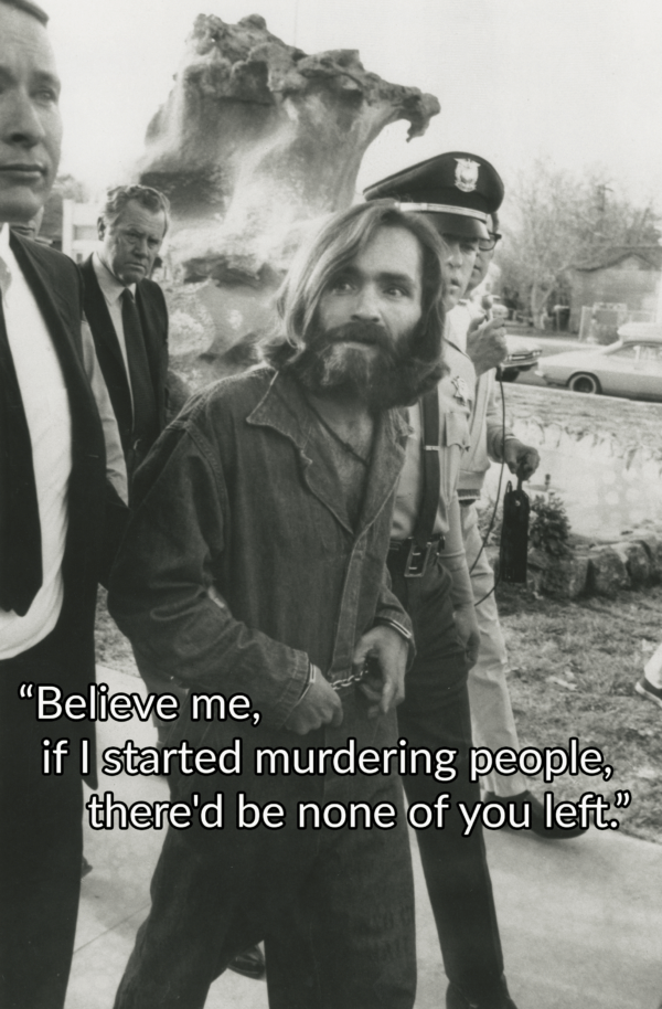 Charles Manson Quotes About Murdering People