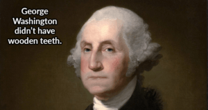 Teeth Of George Washington