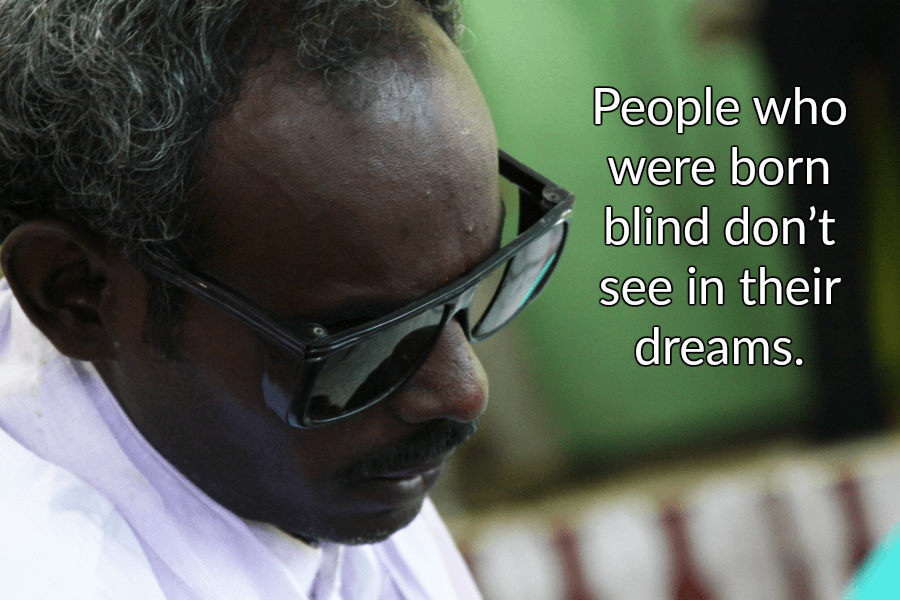 Blind People Dreams